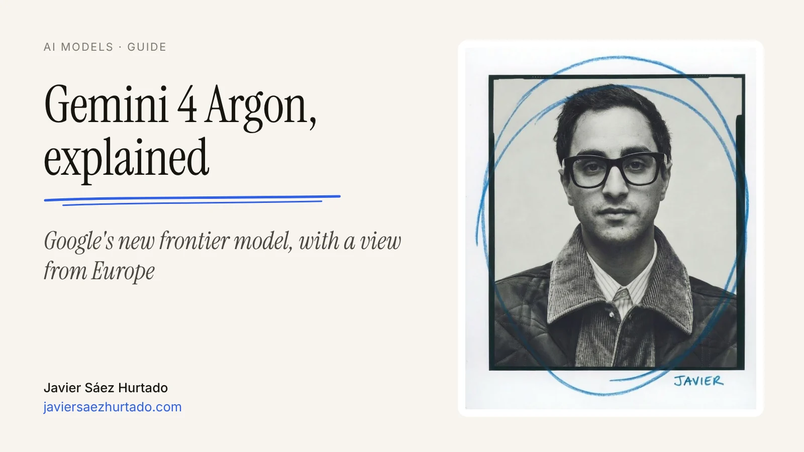Cover of the article “Gemini 4 Argon, explained”, with a portrait of Javier Sáez Hurtado