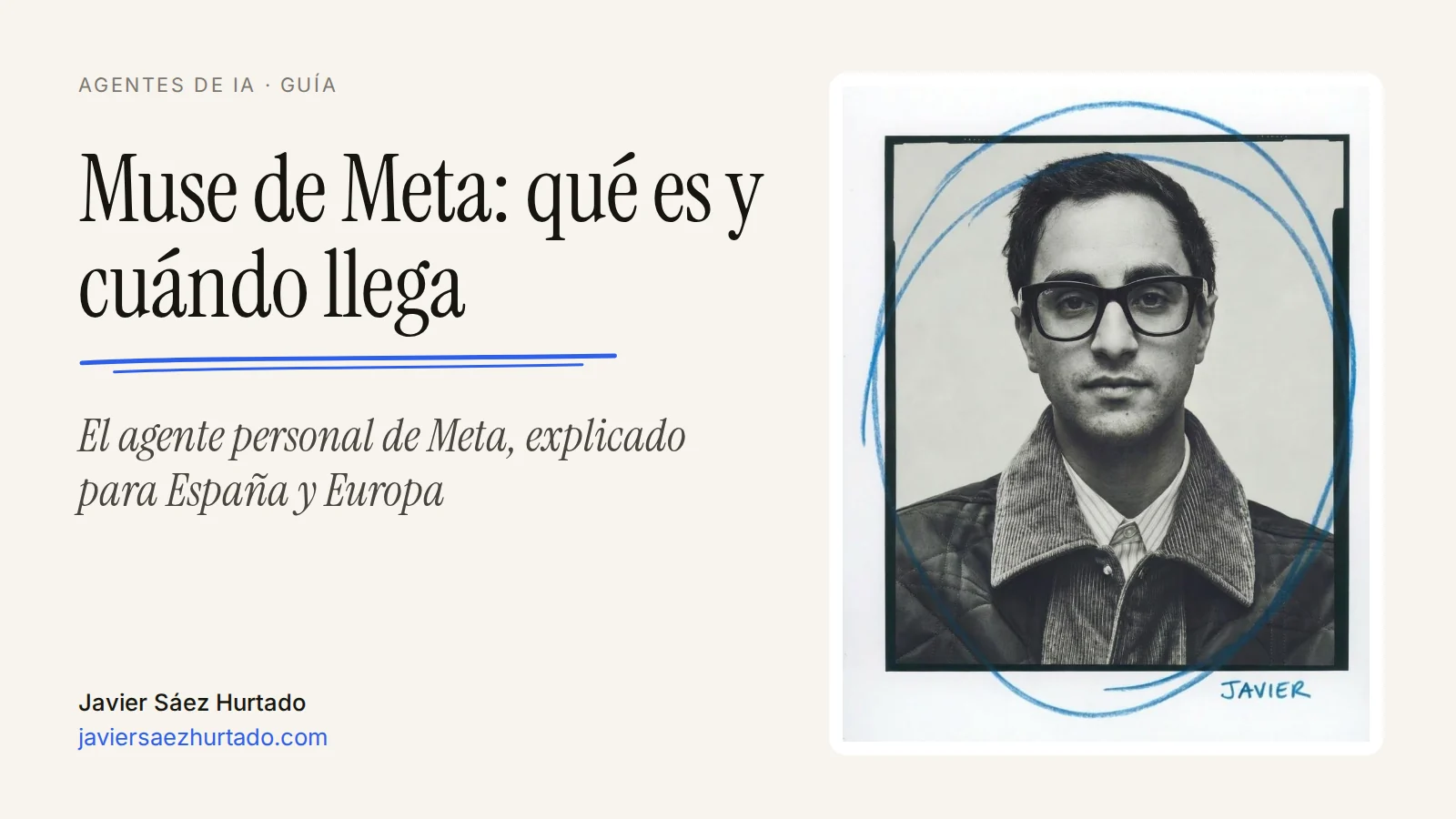Portada del artículo «Muse de Meta: qué es y cuándo llega», con el retrato de Javier Sáez Hurtado