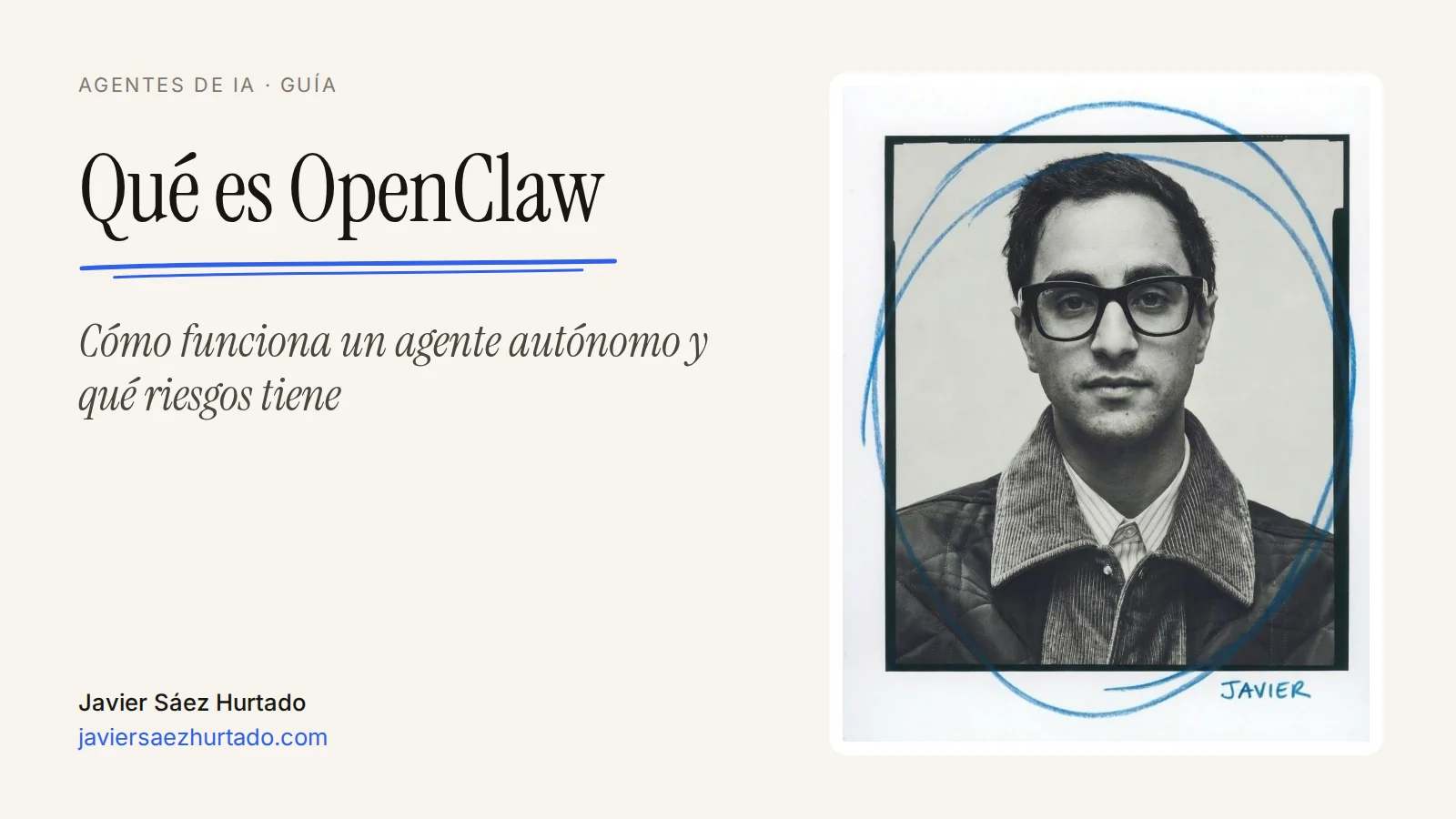 Portada de la guía «Qué es OpenClaw», con el retrato de Javier Sáez Hurtado